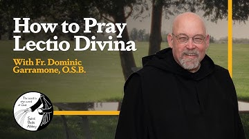 How to Pray: Lectio Divina