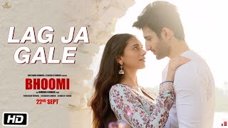 Lag Ja Gale Song | Bhoomi | Rahat Fateh Ali Khan | Sachin-Jigar | Aditi Rao Hydari | Sidhant