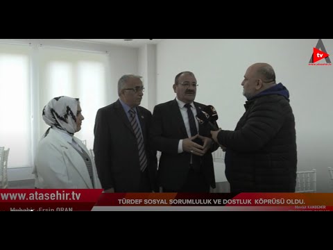 TÜRDEF SOSYAL SORUMLULUK VE DOSTLUK KÖPRÜSÜ OLDU.