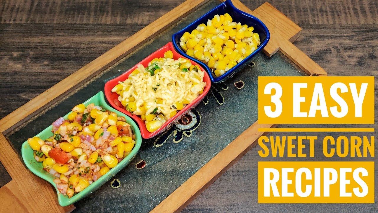 Corn Receipe in 3 ways | Cook with Shakti - YouTube