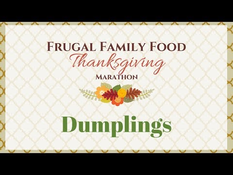 Dumplings Recipe || Frugal Family Food || Thanksgiving
