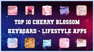 Top 10 Cherry Blossom Keyboard Android Apps screenshot 1