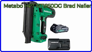 REVIEW (2026): Metabo HPT NT1850DG Brad Nailer. ESSENTIAL details.