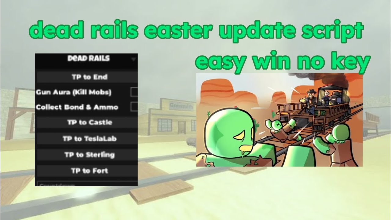 [Easter] New Dead Rails Script Feature[TP, Kill Aura, No clip] - YouTube