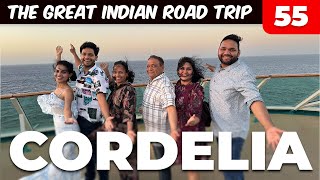 Cordelia Cruise with Family | 35,000 km The Great Indian Road Trip Ep 55