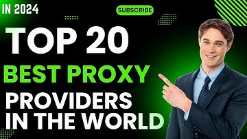 Best 20 Proxy Providers for 2024 ||  Secure Your Online Privacy
