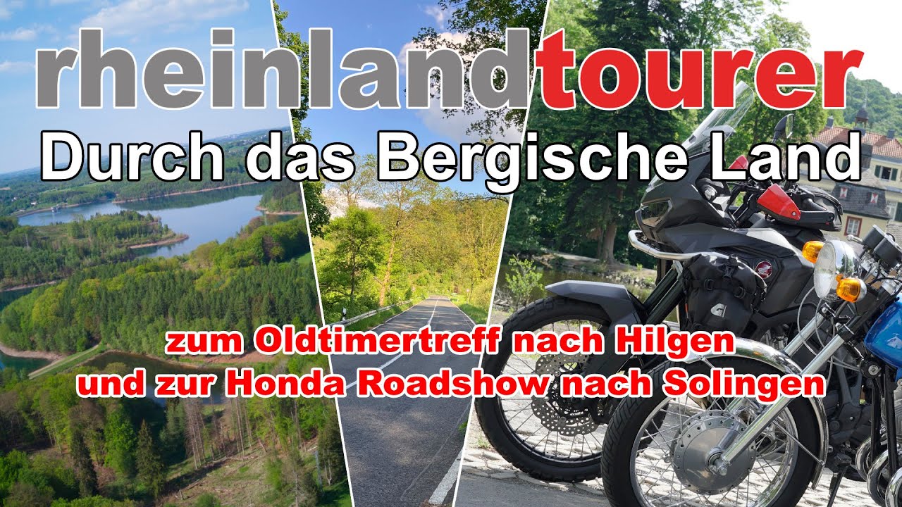 Motorradtour durch das Bergische Land zum Oldtimertreff in Hilgen und zur Honda Roadshow in Solingen