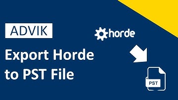 How to Export Horde to PST File in 2024?