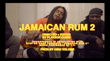 T.Y. - JAMAICAN RUM 2 [OFFICIAL VIDEO]