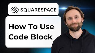 How to Use the Code Block on Squarespace [2026 Guide]