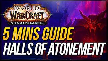 Halls of Atonement Guide ★ WoW Shadowlands Mythic Dungeon Walkthrough