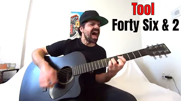 Forty Six & 2 - TOOL [Acoustic Cover by Joel Goguen]