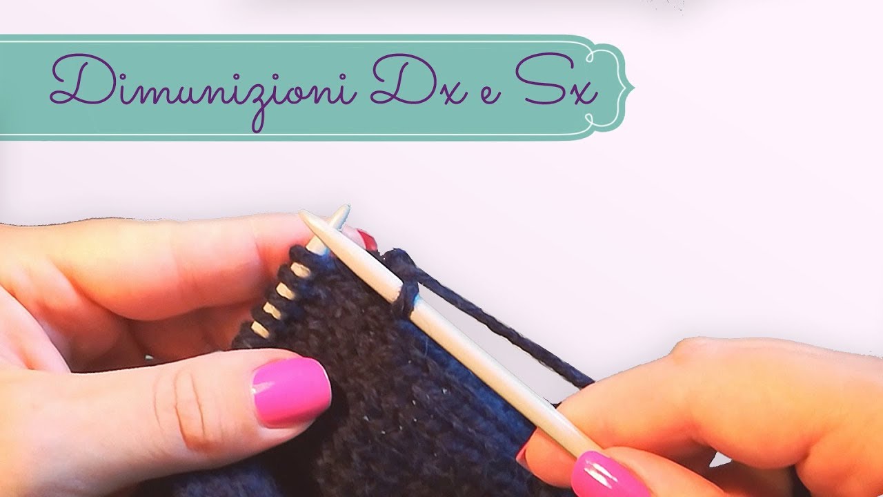 Diminuzioni ai ferri a destra e a sinistra