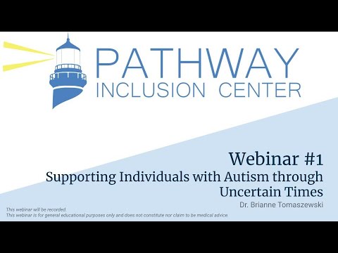 Pathway Inclusion Center Webinar - COVID-19 Autism Toolkit