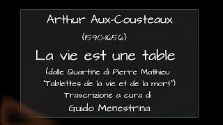 Artus Aux Cousteaux (1590-1656) - La Vie est une table a 3