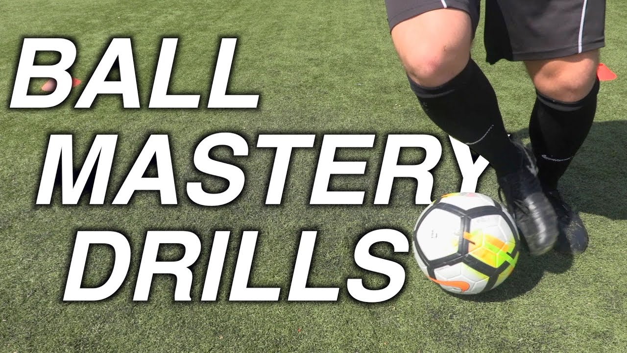 15 Ball Mastery Soccer Drills Improve Foot Skills And Ball Control Youtube