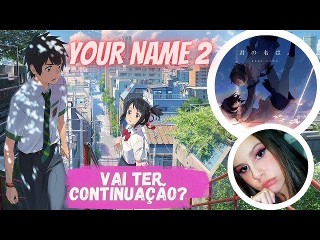 Arquivos Kimi no Na Wa (Your Name) - IntoxiAnime