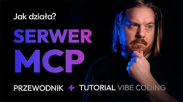 Jak działa serwer MCP? Tutorial: Jak Zrobić własny Serwer MCP z Vibe Coding w Cursor AI!