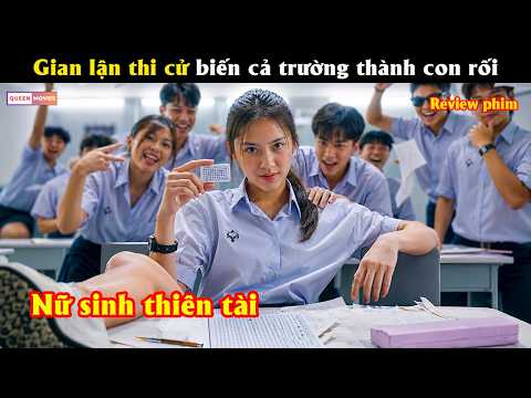 Gian lận thi cử biến cả trường thành con rối trong tay - Review phim hay