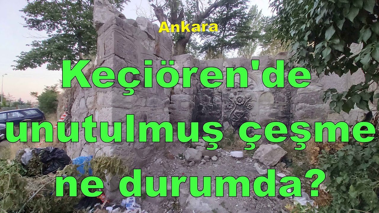 Keçiören Sanatoryum'daki tarihi çeşme ne durumda? (02.04.2025)