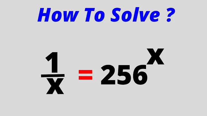 Math Olympiad Question 1/x=256^x | You Should Learn This Trick.