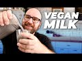 How To Milk EVERYTHING! Make ANY PLANT-BASED Milk
