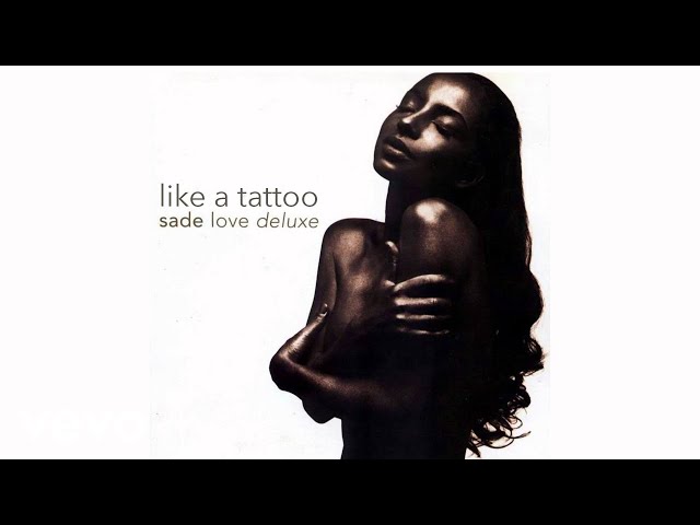 Sade - Like a Tattoo (92)