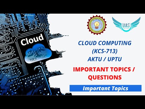 Cloud Computing  (KCS 713) Important Questions / Topics  | AKTU | Unique AppSites