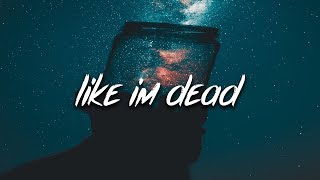 Ouse - Like I'm Dead (Lyrics) feat. Elijah Midjord & Anton Lini