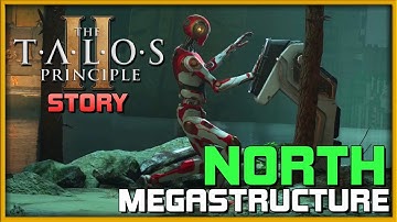 THE TALOS PRINCIPLE 2 - Megastructure North 📕 Main Puzzle Guide | PC/Console Gameplay