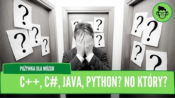 #120 C++, C#, JAVA, PYTHON? NO KTÓRY?