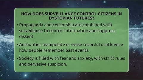 How Does Surveillance Control Citizens In Dystopian Futures? - The SciFi Reel