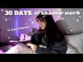 i did shadow work for 30 days, this is what happened...