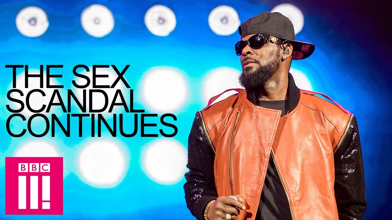 Sex Girls And Stds The R Kelly Sex Scandal Youtube