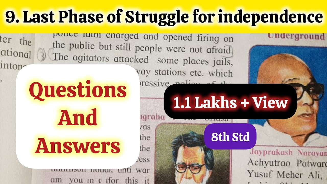 9. LAST PHASE OF STRUGGLE FOR INDEPENDENCE ANSWERS - CLASS 8 HISTORY CHAPTER 9 - MAHARASHTRA BOARD