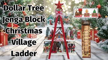 Dollar Tree  🌲Jenga Block Christmas Village Ladder 🪜 