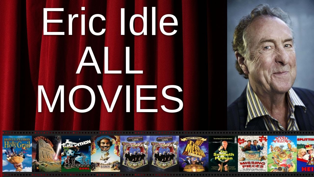 ALL Eric Idle Movies Ranked by Score (Critics + Fans) - YouTube