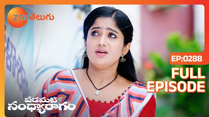 నీ గురించి తెలుసు రా | Padamati Sandhyaragam | Full Ep 288 | Zee Telugu | 19 Aug 2023