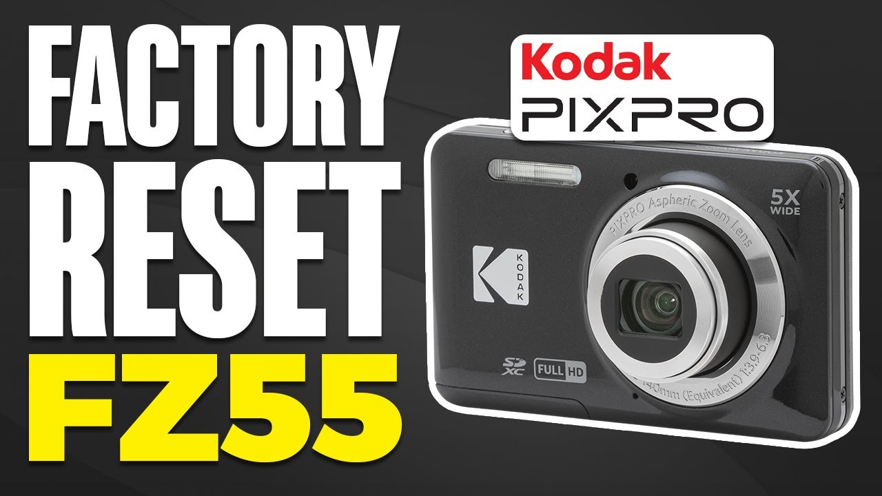How To Factory Reset Kodak Pixpro FZ55 - YouTube