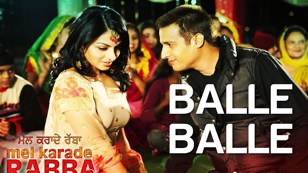 Balle Balle   Mel Karade Rabba  Punjabi Wedding Song  Jimmy Shergill  Neeru Bajwa
