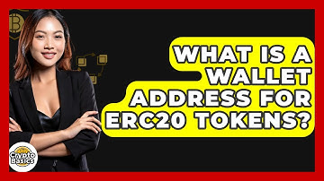 What Is A Wallet Address For ERC20 Tokens? - CryptoBasics360.com