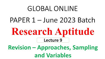 NTA UGC NET Paper 1 2023| Revision – Approaches, Sampling and Variables | - Dr Triptii