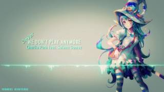 Nightcore 🎮 We Don't Play Anymore chords
