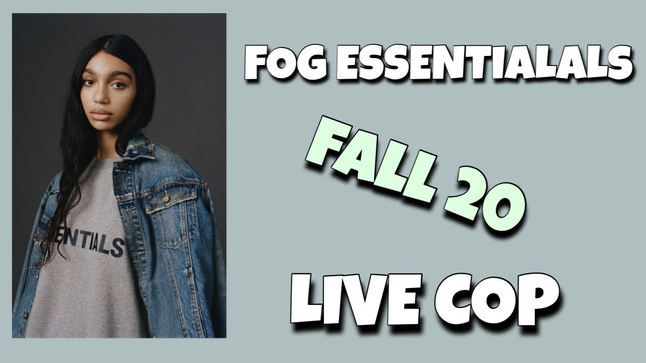 Live Cop: Fear Of God Essentials Fall/Winter 2020 Collection!
