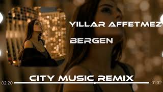 Bergen - Yıllar Affetmez ( City Music Remix ) Yoluna Halılar Serilir Sanma. Resimi