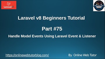 Learn Laravel 8 Beginners Tutorial #75 Handle Model Events Using Laravel Event & Listener
