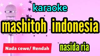 Karaoke MASHITOH INDONESIA nasida ria nada CEWE