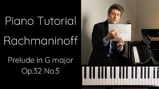 Rachmaninoff Prelude in G major, Op.32 No.5 Tutorial