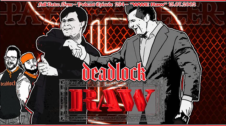 [ᴅᴇᴀᴅʟᴏᴄᴋ ʀᴇᴛʀᴏ ꜱʏɴᴄ #17] WWE Raw 15.07.02 Eric Bischoff Becomes Raw GM!