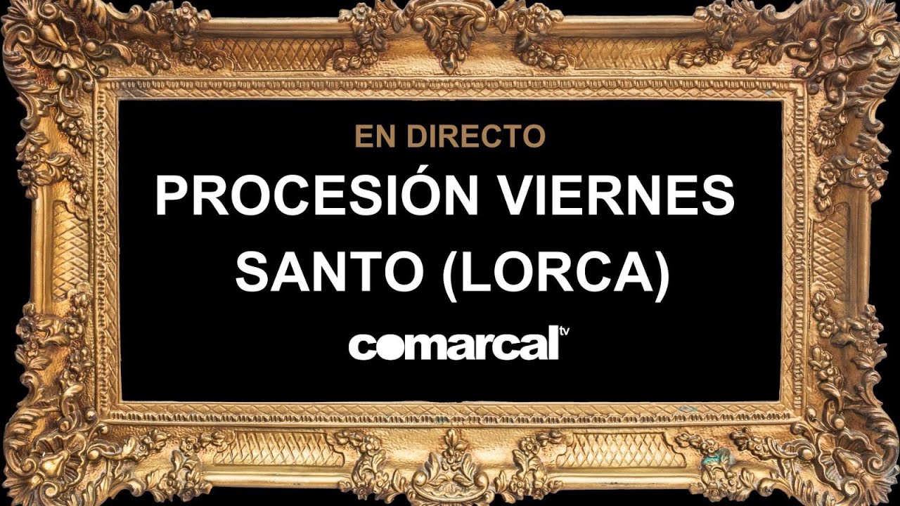 PROCESIÓN VIERNES SANTO (LORCA)